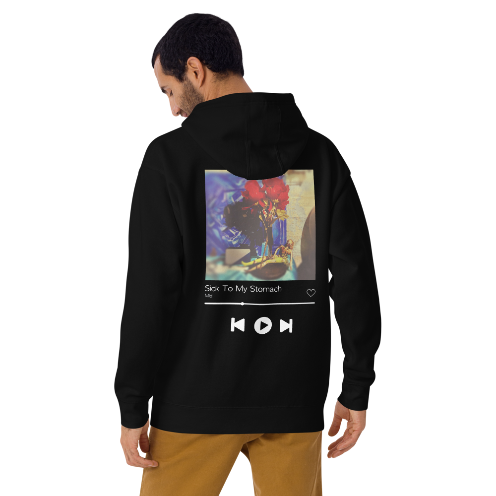 “Mid” Sick To My Stomach Hoodie